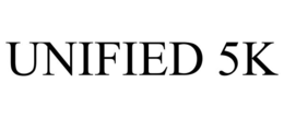 UNIFIED 5K trademark