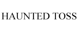 HAUNTED TOSS trademark