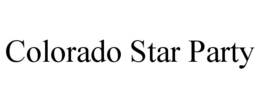 COLORADO STAR PARTY trademark