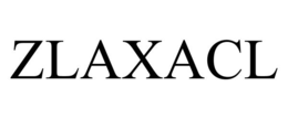 ZLAXACL trademark
