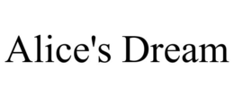 ALICE'S DREAM trademark