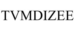 TVMDIZEE trademark
