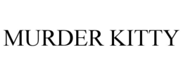 MURDER KITTY trademark