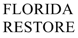 FLORIDA RESTORE trademark