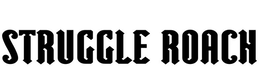 STRUGGLE ROACH trademark