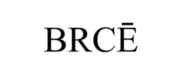 BRCĒ trademark