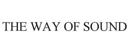 THE WAY OF SOUND trademark