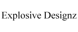EXPLOSIVE DESIGNZ trademark