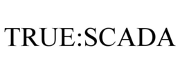 TRUE:SCADA trademark