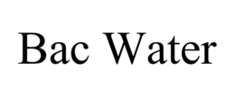 BAC WATER trademark