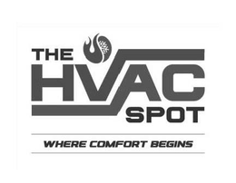 THE HVAC SPOT WHERE COMFORT BEGINS trademark