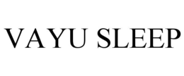 VAYU SLEEP trademark