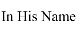 IN HIS NAME trademark