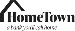 HOMETOWN A BANK YOU'LL CALL HOME trademark