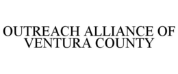 OUTREACH ALLIANCE OF VENTURA COUNTY trademark