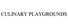 CULINARY PLAYGROUNDS trademark