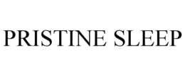 PRISTINE SLEEP trademark