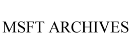 MSFT ARCHIVES trademark