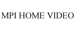 MPI HOME VIDEO trademark