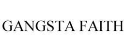 GANGSTA FAITH trademark