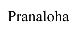 PRANALOHA trademark