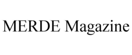 MERDE MAGAZINE trademark