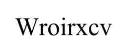 WROIRXCV trademark