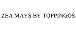 ZEA MAYS BY TOPPINGOS trademark
