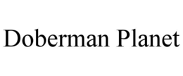 DOBERMAN PLANET trademark