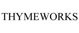 THYMEWORKS trademark