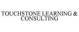 TOUCHSTONE LEARNING & CONSULTING trademark