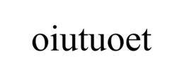 OIUTUOET trademark