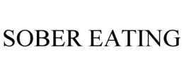 SOBER EATING trademark