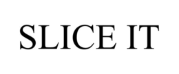 SLICE IT trademark