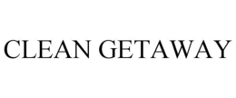CLEAN GETAWAY trademark