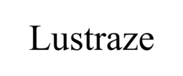LUSTRAZE trademark