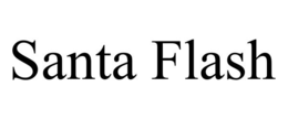 SANTA FLASH trademark