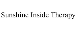 SUNSHINE INSIDE THERAPY trademark