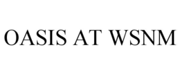 OASIS AT WSNM trademark