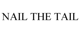 NAIL THE TAIL trademark