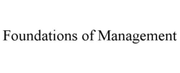 FOUNDATIONS OF MANAGEMENT trademark