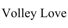VOLLEY LOVE trademark