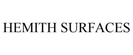 HEMITH SURFACES trademark