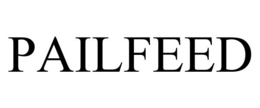 PAILFEED trademark
