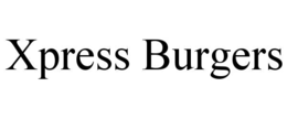 XPRESS BURGERS trademark