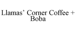 LLAMAS’ CORNER COFFEE + BOBA trademark
