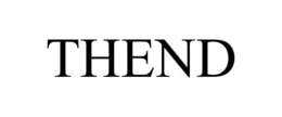 THEND trademark