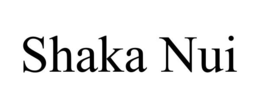 SHAKA NUI trademark