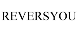 REVERSYOU trademark