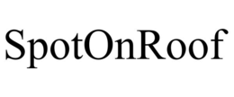 SPOTONROOF trademark